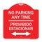Signmission No Parking Anytime Prohibido Estacionar With Bidirectional Arrow, A-DES-RW-1818-23768 A-DES-RW-1818-23768 - alternate 1